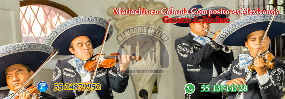 Mariachis en Colonia Compositores Mexicanos