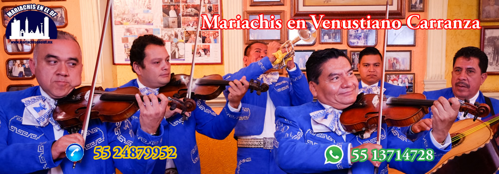Mariachis en Venustiano Carranza